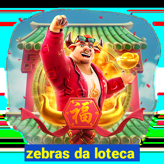 zebras da loteca